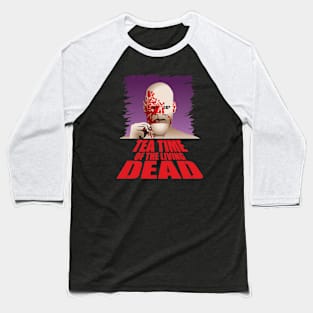 Tea Time of the Living Dead Baseball T-Shirt